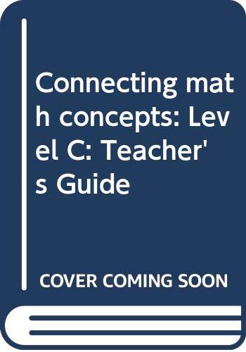 9780574156556: Connecting math concepts: Level C: Teacher's Guide by Siegfried Engelmann, Douglas Carnine (1992) Paperback