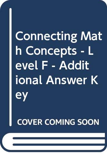 Connecting Math Concepts - Level F - Additional Answer Key (9780574156778) by Engelmann, Siegfried; Carnine, Douglas; Engelmann, Owen; Kelly, Bernadette