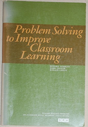 Stock image for Problem Solving to Improve Classroom Learning for sale by RiLaoghaire