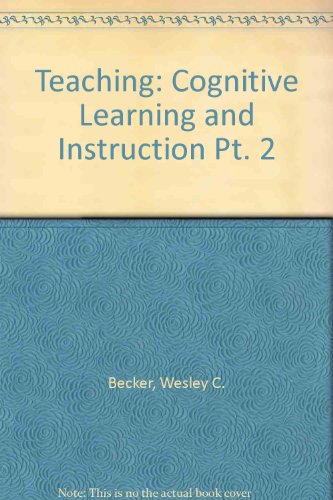 Stock image for Teaching 2 : Cognitive Learning and Instruction for sale by Better World Books