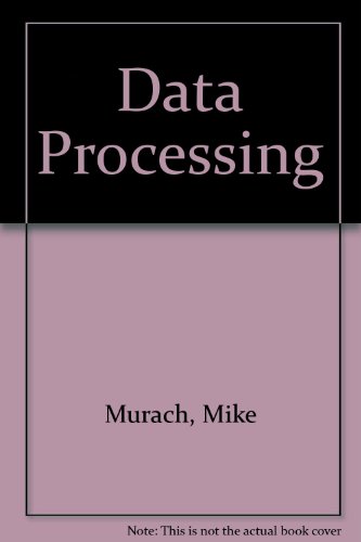 Data processing (9780574180407) by Murach, Mike