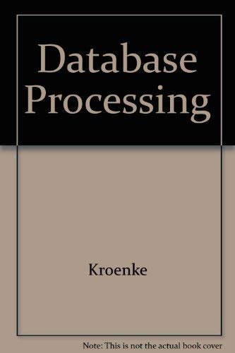 Stock image for Database processing: Fundamentals, design, implementation for sale by -OnTimeBooks-
