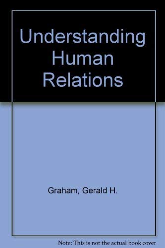 Beispielbild fr Understanding Human Relations zum Verkauf von BookHolders