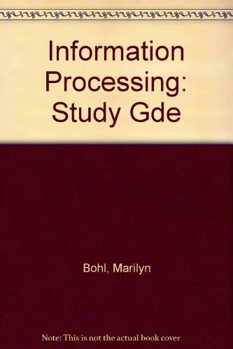 Imagen de archivo de Study Guide: Information Processing Third Edition a la venta por Open Door Books  MABA