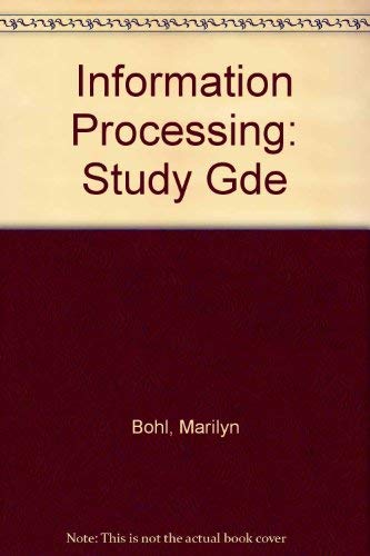 Stock image for Study Guide: Information Processing Third Edition for sale by Open Door Books  MABA