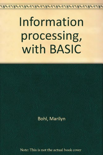 9780574213501: Information Processing with Basic