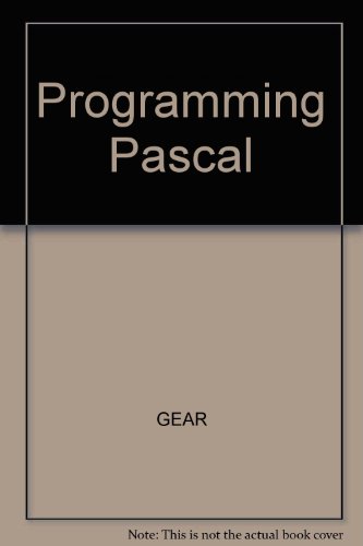 Beispielbild fr Programming in Pascal: Introduction to Computers, Structured Programming, and Applications. zum Verkauf von SUNSET BOOKS