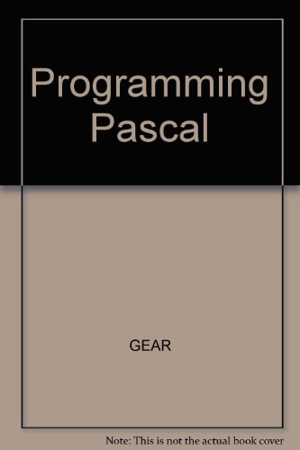 Imagen de archivo de Programming in Pascal: Introduction to Computers, Structured Programming, and Applications. a la venta por SUNSET BOOKS