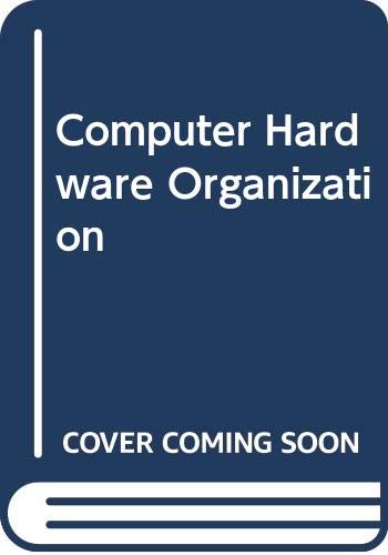 Stock image for Computer Hardware and Organization for sale by Better World Books