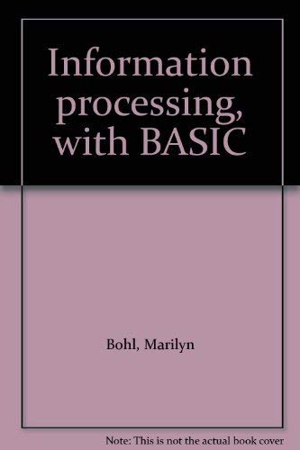 9780574214652: Information Processing With Basic