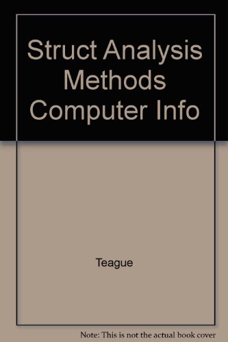 Structured analysis methods for computer information systems (9780574214959) by Teague, Lavette C