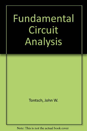 Fundamental Circuit Analysis (9780574215703) by Tontsch, John W.; Bogart, Theodore F.; Alvarez, E. Charles