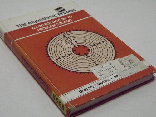 Imagen de archivo de The Algorithmic Process : An Introduction to Problem Solving a la venta por Better World Books