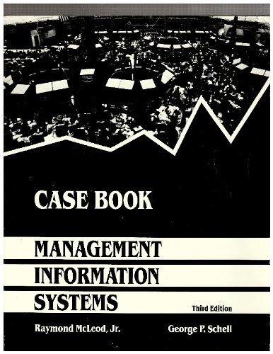 Management Information Systems Casebook (9780574219978) by Schell; McLeod, Raymond