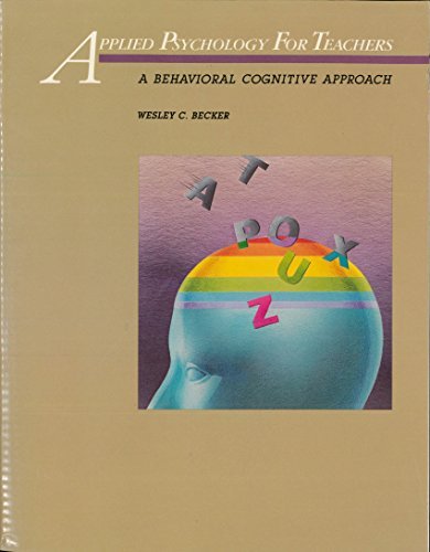 Imagen de archivo de Applied Psychology for Teachers: A Behavioral Cognitive Approach a la venta por dsmbooks