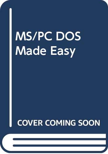Beispielbild fr MS/PC DOS Made Easy zum Verkauf von Top Notch Books