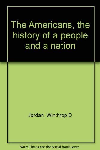 Beispielbild fr The Americans, the history of a people and a nation zum Verkauf von HPB-Red