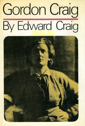 Beispielbild fr Gordon Craig: the story of his life, zum Verkauf von Irish Booksellers