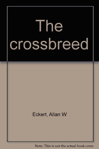 9780575001725: The crossbreed