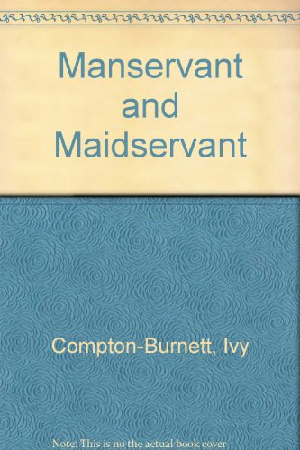 Beispielbild fr Manservant and Maidservant zum Verkauf von Better World Books