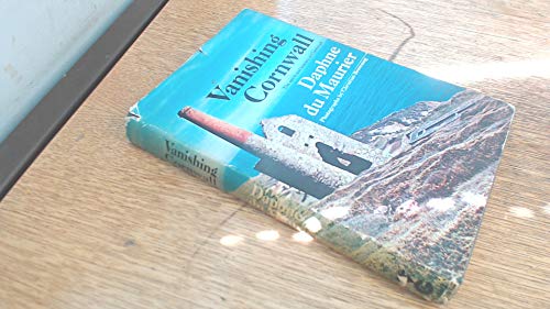 Beispielbild fr Vanishing Cornwall: The Spirit And History Of Cornwall zum Verkauf von WorldofBooks