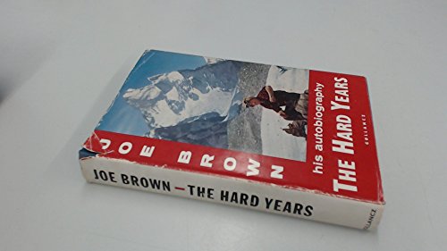 The Hard Years (9780575002890) by Joe Brown