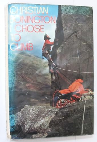 Imagen de archivo de I Chose to Climb a la venta por WorldofBooks
