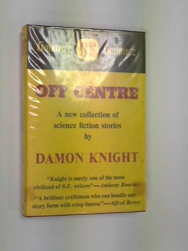 Off centre, (9780575003590) by Knight, Damon Francis