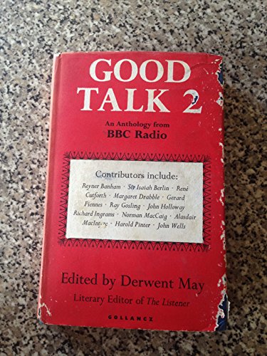 Imagen de archivo de Good Talk : An Anthology from B.B.C. Radio a la venta por Better World Books