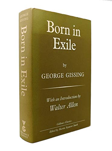 Beispielbild fr Born in Exile: Gollancz Classics zum Verkauf von Ryde Bookshop Ltd