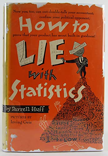 Beispielbild fr How To Lie With Statistics zum Verkauf von Better World Books