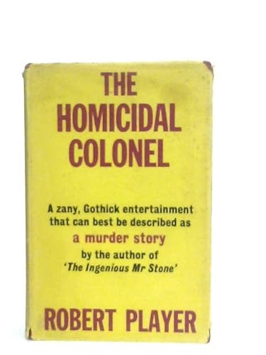 Stock image for Homicidal Colonel, The for sale by Tweedside Books, PBFA