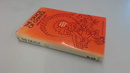 Beispielbild für The Oracle of Change: How to Consult the I Ching zum Verkauf von WorldofBooks