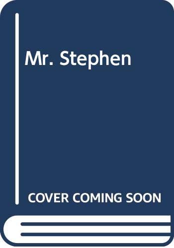 Beispielbild fr Mr. Stephen zum Verkauf von Geoff Blore`s Books
