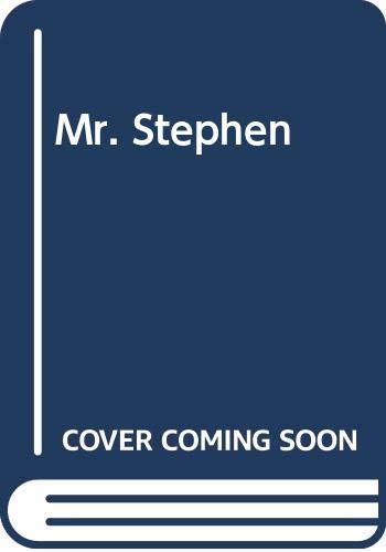 Imagen de archivo de Mr. Stephen a la venta por Geoff Blore`s Books