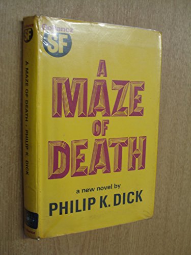 9780575006942: A Maze of Death ([Gollancz SF])