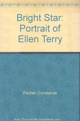 Bright Star: a Portrait of Ellen Terry