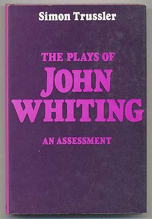 Stock image for The Plays of John Whiting for sale by Better World Books: West