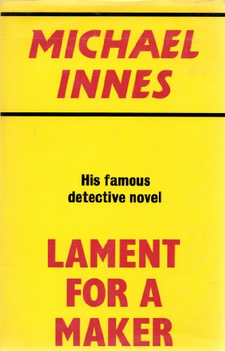 Lament for a Maker Innes, Michael - Innes, Michael