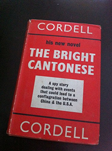 Bright Cantonese (9780575009172) by Alexander Cordell