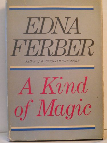 A Kind of Magic (9780575009462) by Ferber, Edna