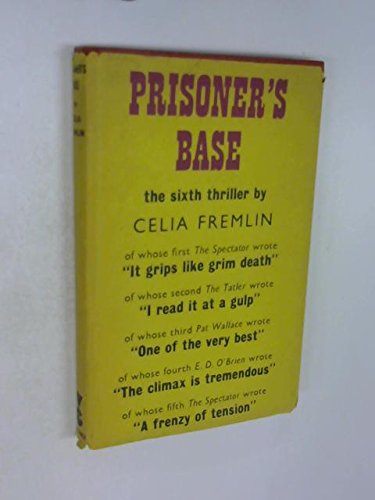 Prisoner's Base (9780575009509) by Fremlin, Celia