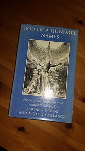 9780575009875: God of a Hundred Names: Prayers and Meditations from Many Faiths and Peoples