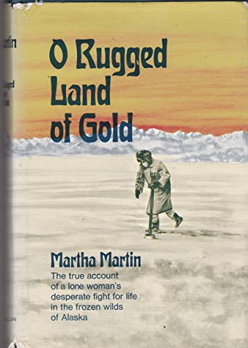 9780575010727: O Rugged Land of Gold