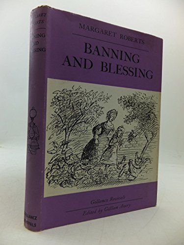 Banning and Blessing (9780575011540) by Margaret Roberts