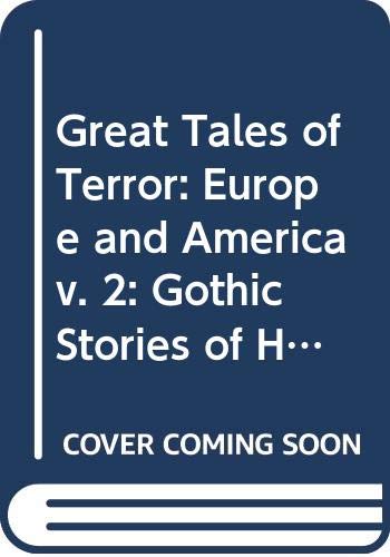 9780575013766: Europe and America (v. 2) (Great Tales of Terror: Gothic Stories of Horror and Romance, 1765-1840)