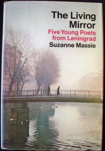 9780575014596: The living mirror: Five young poets from Leningrad