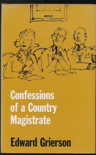 Confessions of a Country Magisttrate