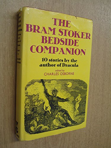 Beispielbild fr The Bram Stoker Bedside Companion: Stories of Fantasy & Horror zum Verkauf von Betterbks/ COSMOPOLITAN BOOK SHOP