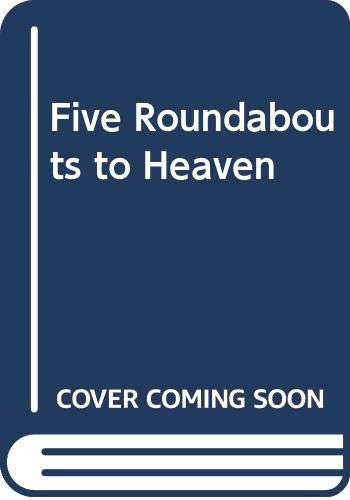 9780575015234: Five Roundabouts to Heaven